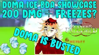 Slayers Unleashed New Ice BDA| Doma Showcase
