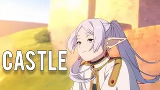 Sousou No Frieren Season 2 [AMV] - Castle (Clarx & Harddope)