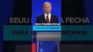 EEUU 🇺🇸 pondr&iacute;a fecha para dar fin de pandemia &iquest;error? #shorts