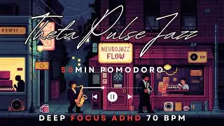 Theta Pulse Jazz &bull; Deep Focus Study Music w/ 50min Pomodoro Timer (70 BPM)