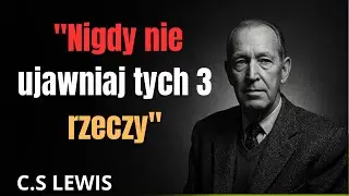 Święte milczenie C.S. Lewisa - 3 prawdy, kt&oacute;re znają tylko wybrani