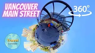 Exploring Vancouver Main Street - Canada - 360 video