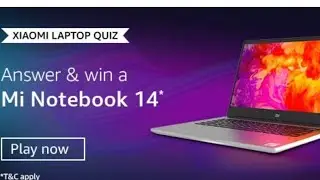 Amazon Quiz Answers Today | Win Mi Notebook 14 | 11th June