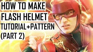 FLASH helmet. Justice League cosplay Tutorial + Pattern. How to make ( PART 2) Gluing