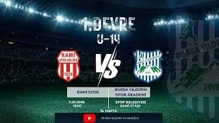 [U-14] Rami Spor 🆚 Bursa Yıldırım Spor Akademi - D.1