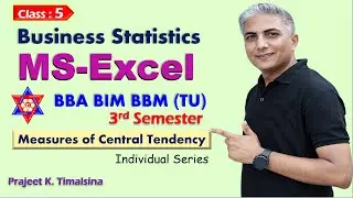 Tendency for Individual Series: AM, GM, HM, Median, Mode, Quartile, Decile & Percentile