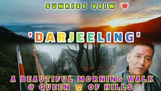 Tiger Hill Darjeeling l Sunrise from Tiger hill l Morning Walk Vlog !