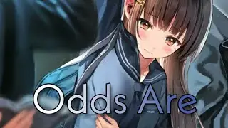 Odds Are \AMV\  Anime Mix | Shahe AMVS