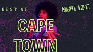 TOP NIGHTLIFE SPOTS CAPE TOWN