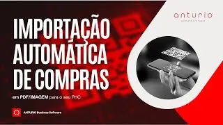 Solu&ccedil;&atilde;o de Importa&ccedil;&atilde;o Autom&aacute;tica de Compras em PDF/Imagem | ANTURIO Business Software