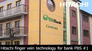 #1 Finger Vein Technology for PBS Bank (Poland) : Overview  - Hitachi