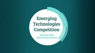 Emerging Technology Competition 2020: Enabling Technologies innovations