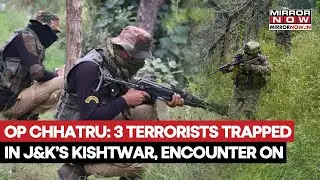Operation Chhatru: 2-3 Terrorists Trapped In J&K's Kishtwar, Indian Army Launches Massive Search Ops