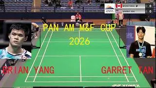 Brian Yang (CAN) vs Garret Tan (USA) | Group A R2 | PAN AM M&F CUP 2026