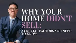 Why Your HOME DIDN'T SELL: 3 CRUCIAL Factors You NEED to KNOW 😱| Pasadena HOME SELLING Tips