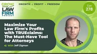 Ken Hardison of PILMMA & Jeff Zigman of TRUEclaims: Win More PI Cases with Vehicle Damage Claims!