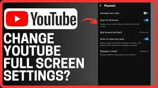 Как изменить настройки полноэкранного режима YouTube?