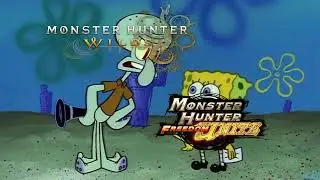 Spongebob Wrong Notes: Monster Hunter (Proof of a Hero)