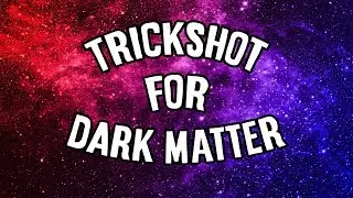 I Hit A Trickshot For Dark Matter Camo