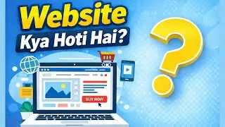 Website Kya Hoti Hai? | Beginner Complete Guide in Hindi