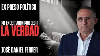 “Sobreviví A Las Cárceles De Castro: José Daniel Ferrer Habla Sin Miedo”