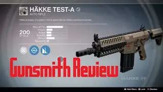Destiny The Taken King Gunsmith Review HAKKE TEST-A AUTO RIFLE