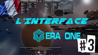 ERA ONE [FR] -Guide - L'interface #3  - Recherche , Modules et Blueprint