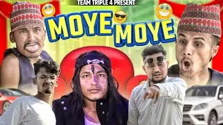 Moye Moye|| Teamtriple444