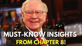 Warren Buffett's Insights on The Intelligent Investor Chapter 8