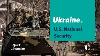Is Ukraine a Critical U.S. National Security Interest?