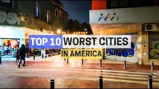 Top 10 Worst Cities in America