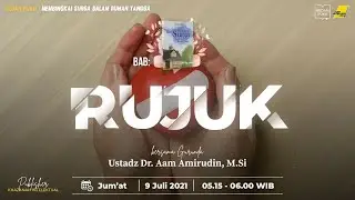 [LIVE BEDAH BUKU] Membingkai Surga Dalam Rumah Tangga | BAB Rujuk