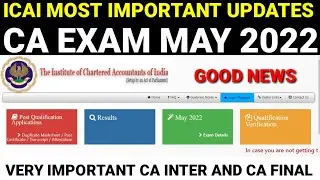 ICAI Breaking News || CA Exam exemption Windows Open || CA Exam May 2022