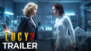 Lucy 2 (2026) &ndash; First Trailer | Scarlett Johannsson & Morgan Freeman | Concept Trailer