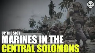 Up the Slot – US Marines in the Central Solomons | Pacific – WWII | Audiobook