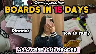 BOARDS IN 15 DAYS 😭✨|How am I studying for boards ? AS A CBSE 10th GRADER 📚|My planner ✨😭