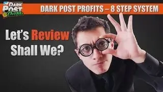 Dark Post Profits 3.0 Review | DARK POST PROFITS 3.0
