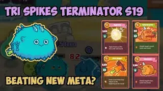 Season 19 Tri Spikes Terminator vs Bird Mech or Double Plant Disablosaur Poison - Axie Infinity