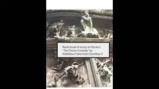 Dante&rsquo;s Inferno Omnibus II essay read aloud.mp4