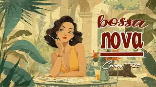 Bossa Nova Jazz Covers 2026 🌿🎶 | Morning Sweet Jazz for Sunny Days 🌞