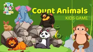 Count the Animals: learning Numbers Game for Kids | Learn Numbers and Counting with Cute Animals