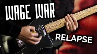 WAGE WAR - Relapse (Cover) + TAB