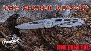 Gerber Ripstop I Knife Review, Fine Edge (22-41614)