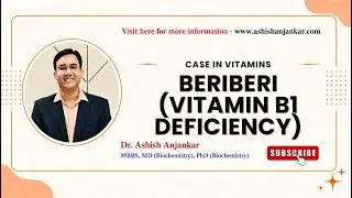 Case in Vitamins:  Beriberi