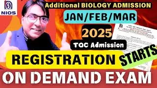NIOS On Demand Registration Started JAN/FEB/MAR 2025 | CBSE RT | Additional Biology for NEET #kk4p
