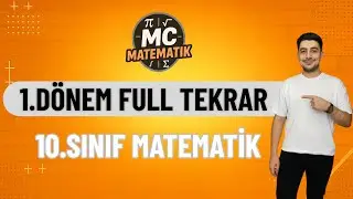 10. Sınıf Matematik 1. Dönem | Baştan Sona FULL TEKRAR 🔥