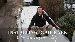 DIY Van Conversion Part 4 | Fixing Back Door & Adding Roof Racks | Van Life UK | Wendy & Emils