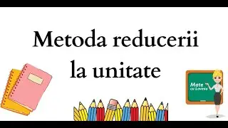 Metoda reducerii la unitate