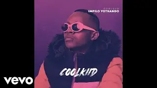 Coolkiid - Okthandayo (Official Audio)