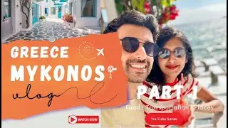 Exploring Greece Mykonos Island | Part 1 | Malayalam Travel Vlog
